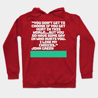 Quote John Green Hoodie